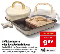 Interspar SPAR Springform oder Backblech mit Haube Angebot