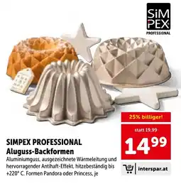 Interspar SIMPEX PROFESSIONAL Aluguss-Backformen Angebot