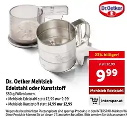 Interspar Dr. Oetker Mehlsieb Edelstahl oder Kunststoff Angebot