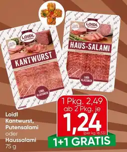Spar Loidl Kantwurst, Putensalami oder Haussalami Angebot