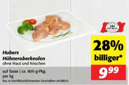 Nah&Frisch Hubers Hühneroberkeulen ohne Haut und Knochen Angebot