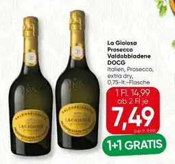 SPAR Gourmet La Gioiosa Prosecco Valdobbiadene Angebot