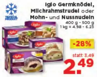 Unimarkt Iglo Germknödel, Milchrahmstrudel Oder Mohn-Und Nussnudeln Angebot