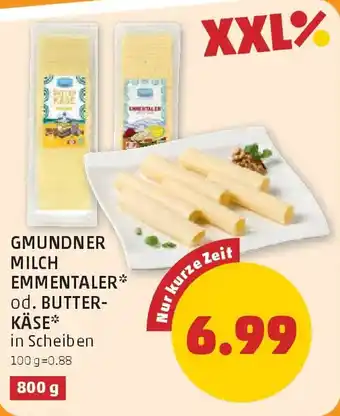 Gmundner Milch Emmentaler* od. Butter-Käse* in Scheiben