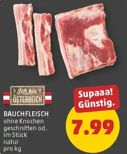 PENNY Ich bin ÖSTERREICH BAUCHFLEISCH Angebot