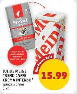 PENNY Julius Meinl Trend Caffè Crema Intenso Angebot