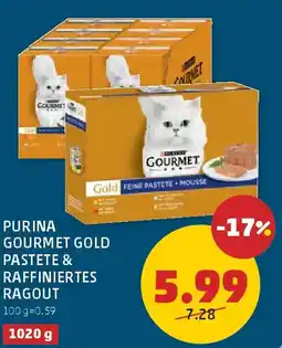 PENNY Purina Gourmet Gold Pastete & Raffiniertes Ragout Angebot