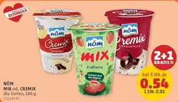 PENNY NÖM MIX od. CREMIX Angebot