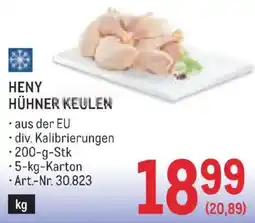 Metro HENY HÜHNER KEULEN Angebot