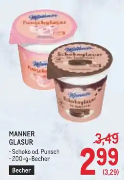 Metro Manner Glasur Angebot