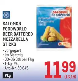 Metro Salomon Foodworld Beer Battered Mozzarella Sticks Angebot