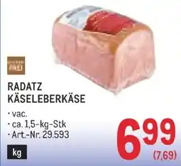 Metro Radatz Käseleberkäse Angebot