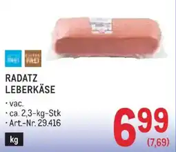 Metro Radatz Leberkäse Angebot