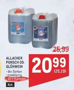 Metro ALLACHER PUNSCH OD. GLÜHWEIN Angebot