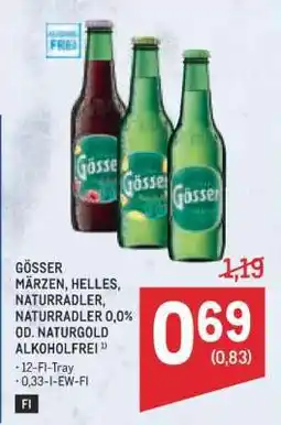 Metro GÖSSER MÄRZEN, HELLES, NATURRADLER, NATURRADLER. 0,0% OD. NATURGOLD ALKOHOLFREI Angebot