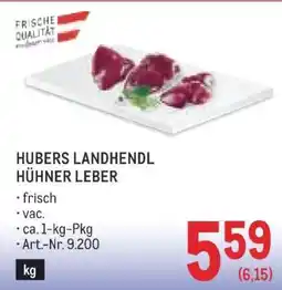Metro HUBERS LANDHENDL HÜHNER LEBER Angebot