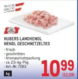 Metro HUBERS LANDHENDL HENDL GESCHNETZELTES Angebot