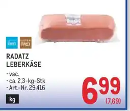 Metro RADATZ LEBERKÄSE Angebot