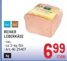 Metro REINER LEBERKÄSE Angebot