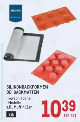 Metro SILIKONBACKFORMEN OD. BACKMATTEN Angebot