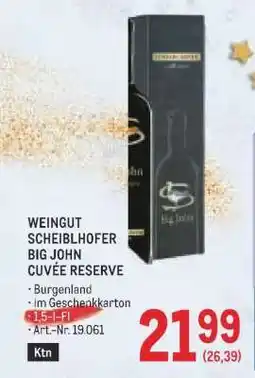 Metro Weingut Scheiblhofer Big John Cuvée Reserve Angebot