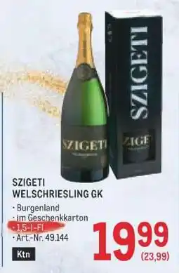 Metro SZIGETI WELSCHRIESLING GK Angebot