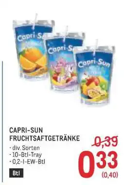Metro CAPRI-SUN FRUCHTSAFTGETRÄNKE Angebot