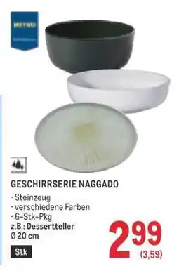 Metro GESCHIRRSERIE NAGGADO Angebot