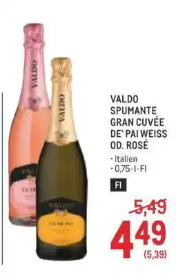 Metro VALDO SPUMANTE GRAN CUVÉE DE' PAI WEISS OD. ROSÉ Angebot