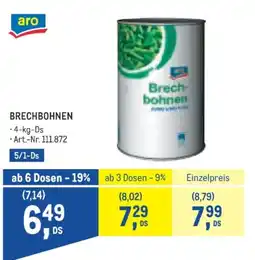 Metro aro Brechbohnen Angebot
