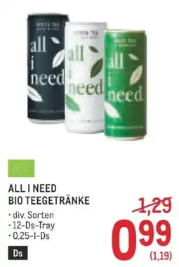 Metro All I Need Bio Teegetränke Angebot