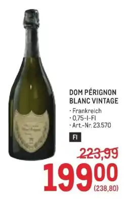 Metro Dom Pérignon Blanc Vintage Angebot