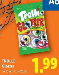Lidl Trolli Glotzer Angebot