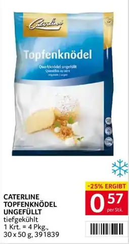 Transgourmet Caterline Topfenknödel ungefüllt Angebot