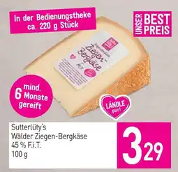 Sutterlüty Sutterlüty's Wälder Ziegen-Bergkäse Angebot