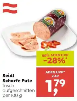 ADEG Seidl Scharfe Pute Angebot
