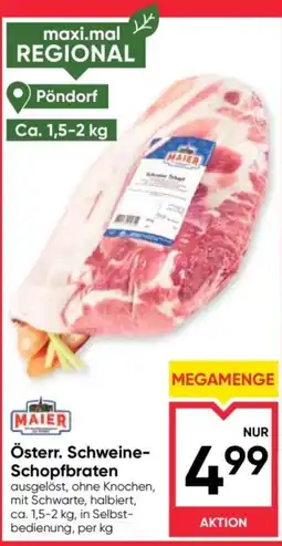 Maximarkt Österr. Schweine-Schopfbraten Maier Angebot