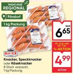 Maximarkt Maier Knacker, Speckknacker oder Käseknacker Angebot