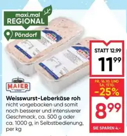 Maximarkt Maier Weisswurst-Leberkäse roh Angebot