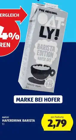 Hofer Oatly! Haferdrink Barista Angebot