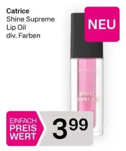 Bipa Catrice Shine Supreme Lip Oil Angebot
