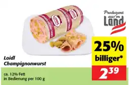 Nah&Frisch Loidl Champignonwurst Angebot