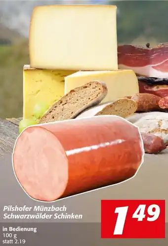 Strasser Markt Pilshofer Münzbach Schwarzwälder Schinken 100g Angebot