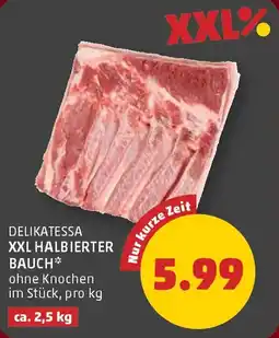 PENNY Delikatessa XXL Halbierter Bauch Angebot