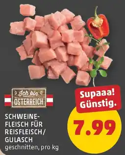 PENNY Schweinefleisch für Reisfleisch/Gulasch Angebot