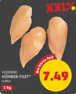 PENNY Federike Hühner-Filet Angebot