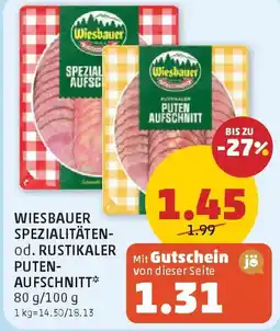 PENNY Wiesbauer Spezialitäten-od. Rustikaler Puten-Aufschnitt Angebot