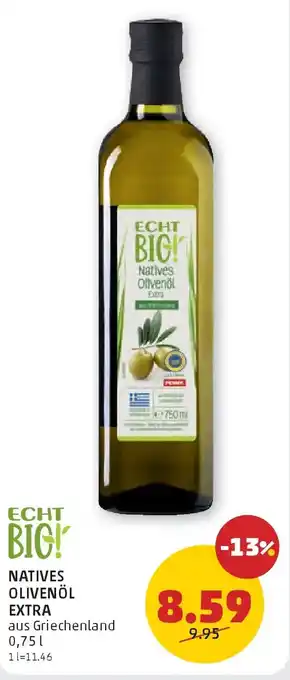 ECHT BIG! Natives Olivenöl Extra