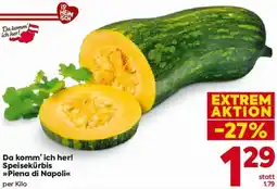 Billa Da komm' ich her! Speisekürbis Piena di Napoli Angebot