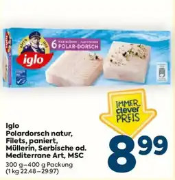 Billa Iglo Polardorsch natur, Filets, paniert, Müllerin, Serbische od. Mediterrane Art, MSC Angebot
